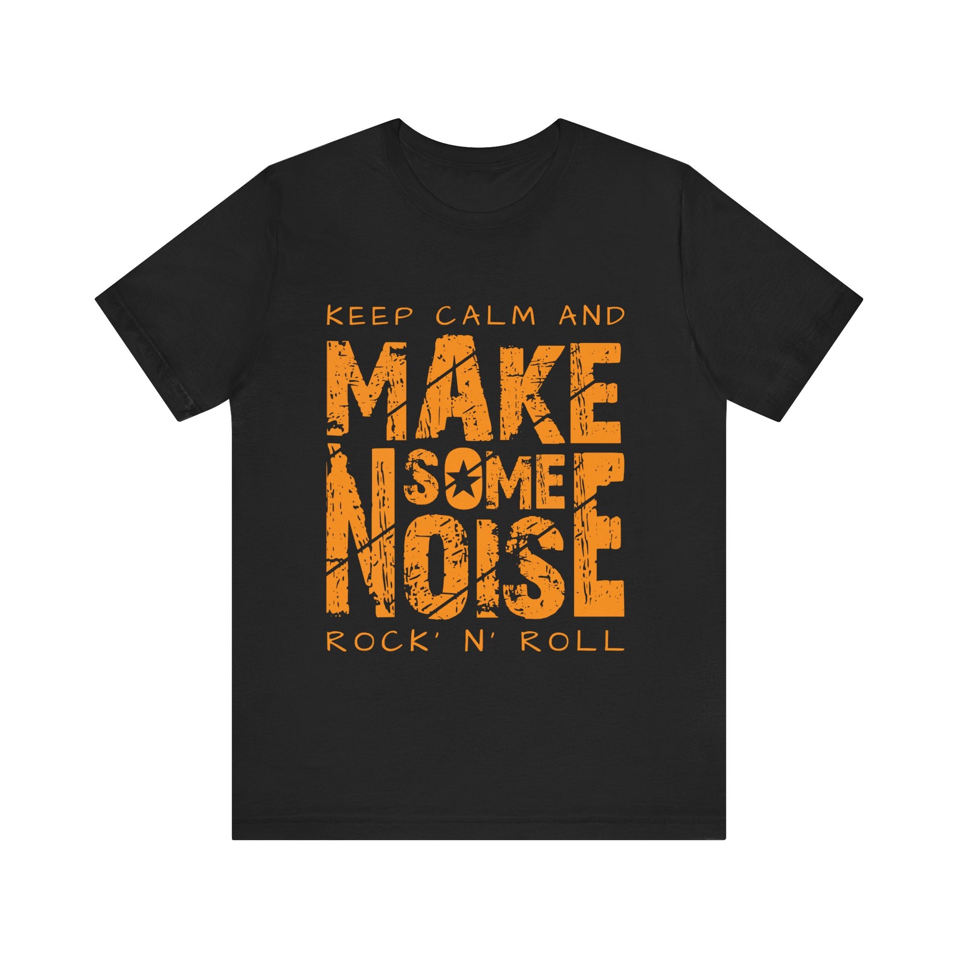 Men`s Keep Calm and Make Some Noise Tee