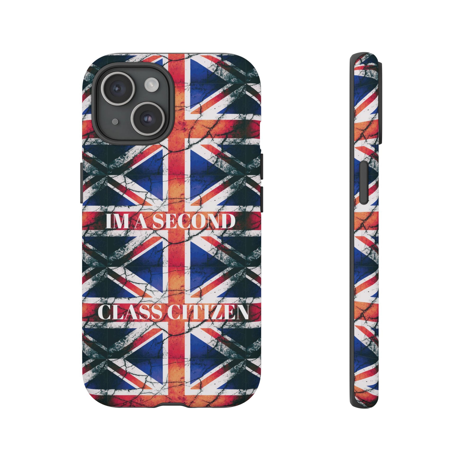 "I'm a Second Class Citizen Phone Case  