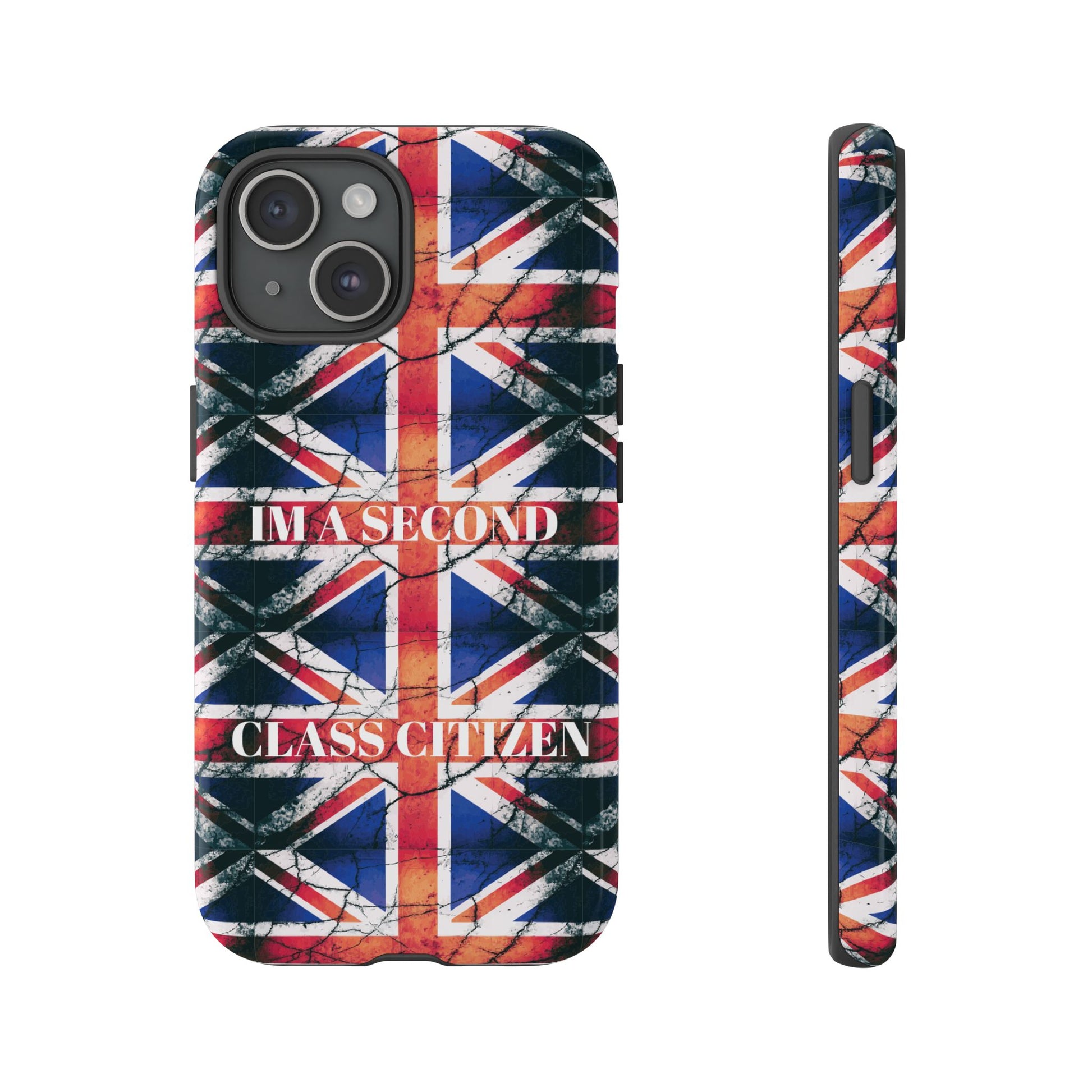 "I'm a Second Class Citizen Phone Case  