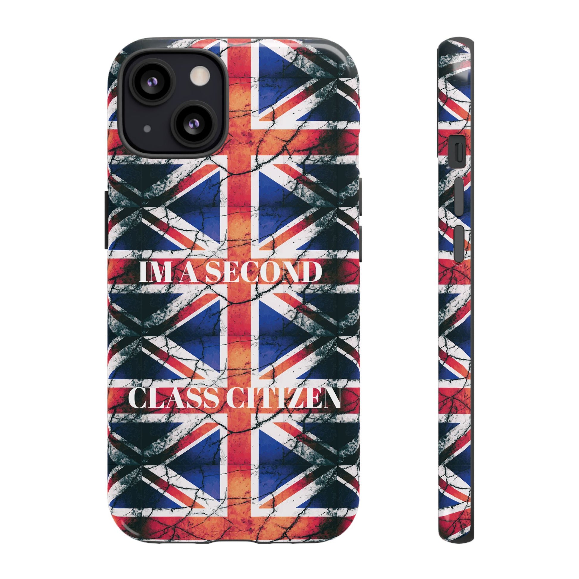 "I'm a Second Class Citizen Phone Case  
