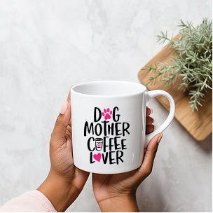 Dog Mother Coffee Lover Mug  