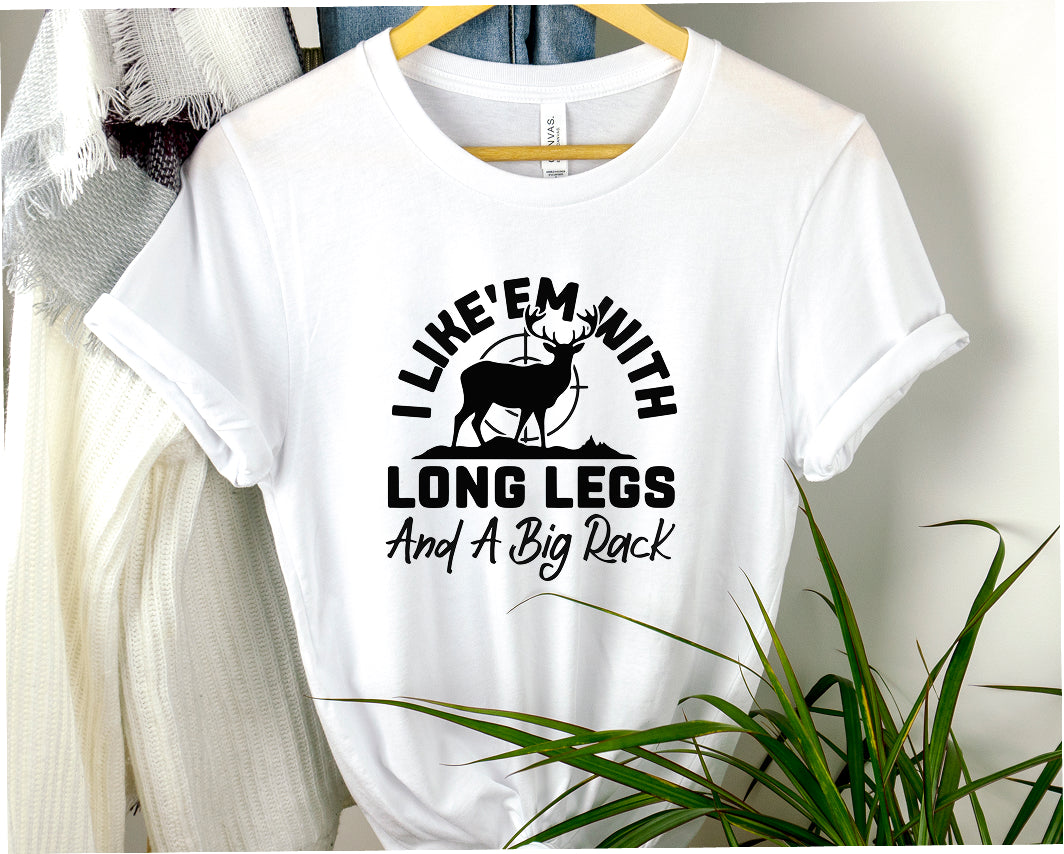 Women`s I Like 'Em With Long Legs & A Big Rack Tee  