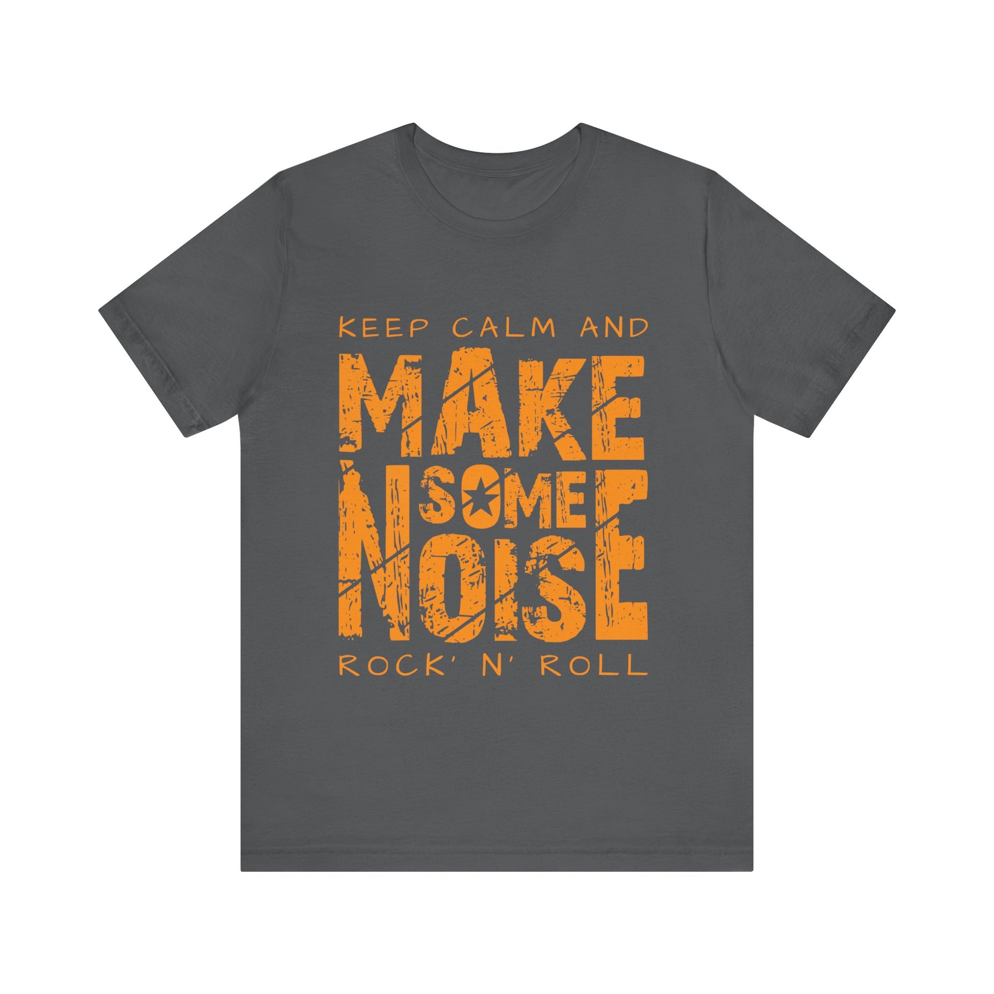 Men`s  Keep Calm and Make Some Noise Tee  