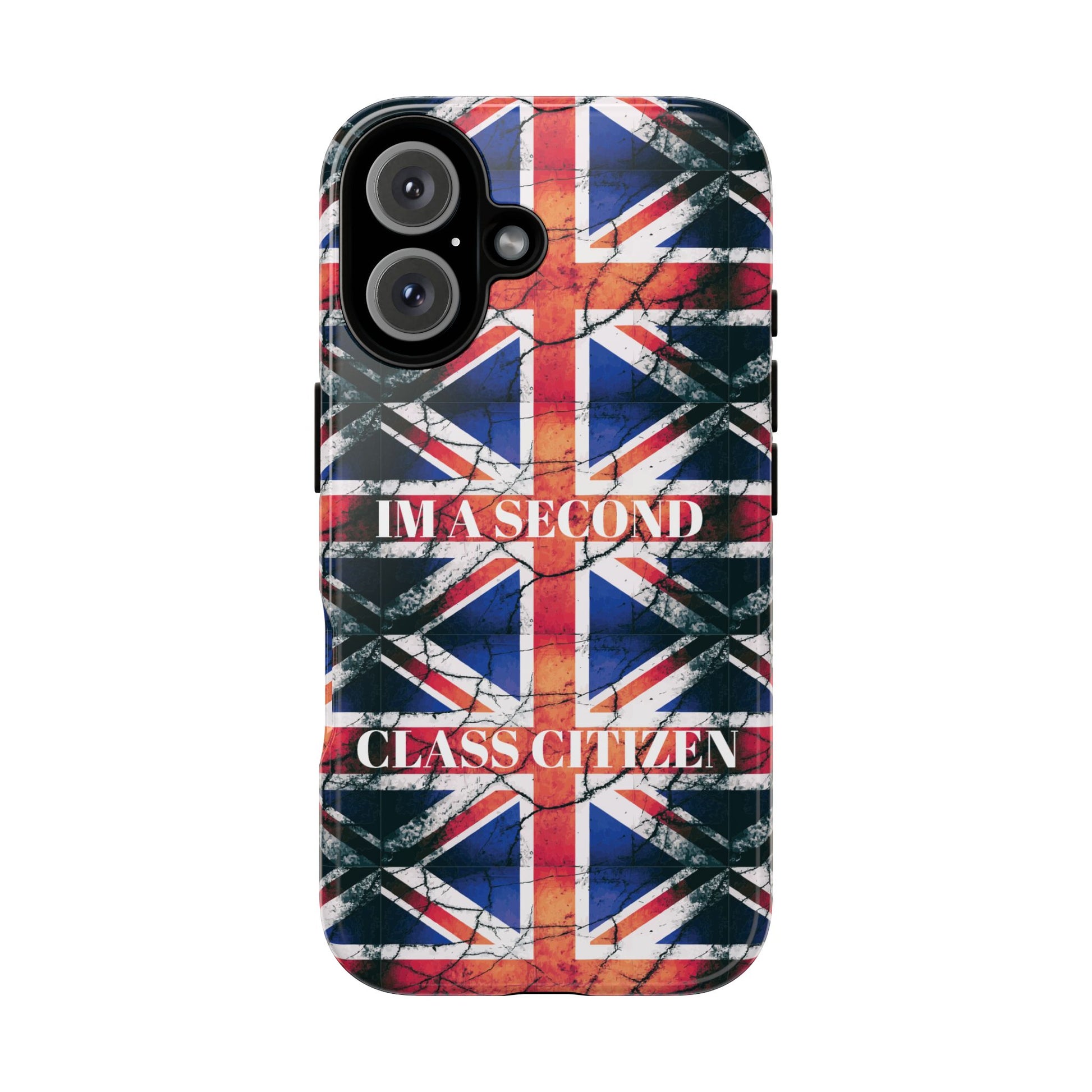 "I'm a Second Class Citizen Phone Case  
